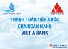Hướng dẫn thanh toán tiền nước qua Ngân hàng Việt Á