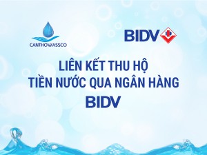 Liên kết thu hộ tiền nước qua Ngân hàng BIDV