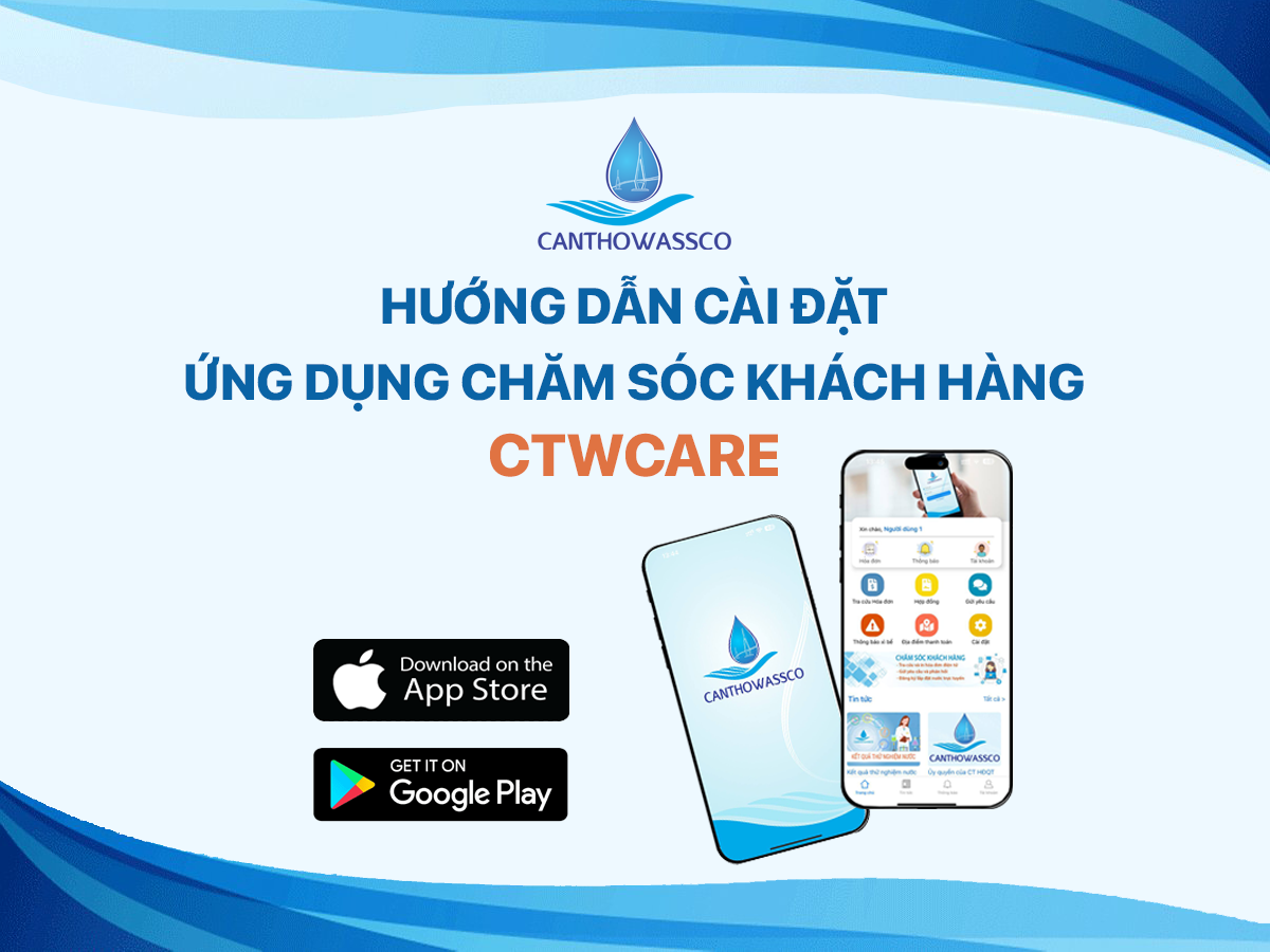 Hướng dẫn cài đặt ứng dụng Chăm sóc khách hàng CTWCare