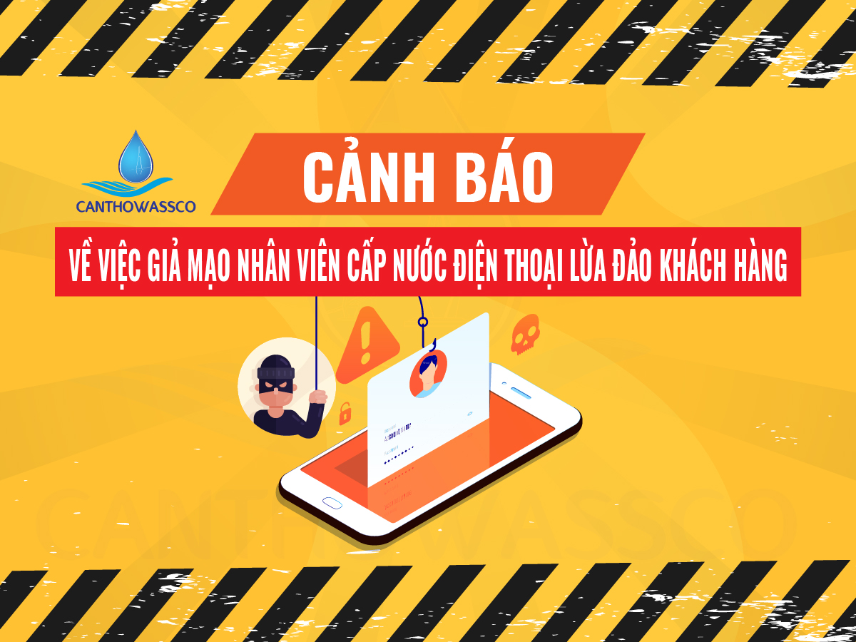 CẢNH BÁO Về việc giả mạo nhân viên Cấp nước điện thoại lừa đảo khách hàng
